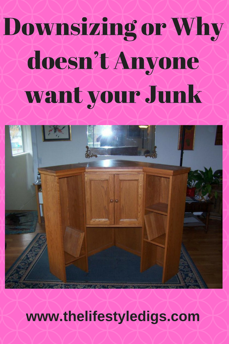 Downsizing or Why doesn’t Anyone want your Junk