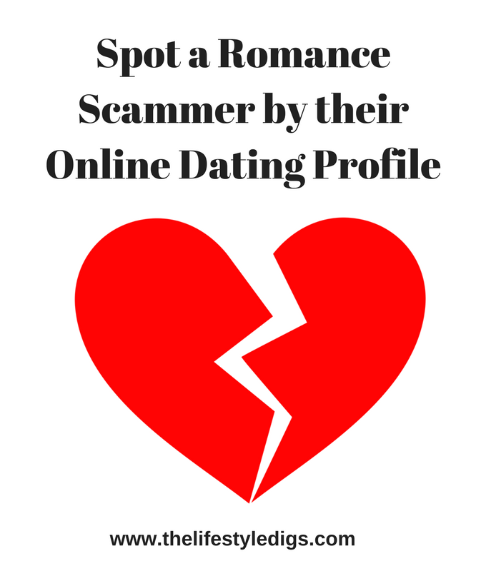 Spot a Romance Scammer by their Online Dating Profile