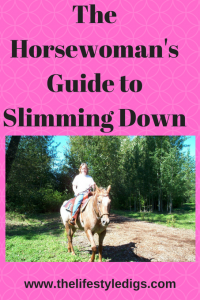 The Horsewoman's Guide to Slimming Down