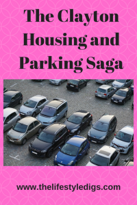 The Clayton Housing and Parking Saga