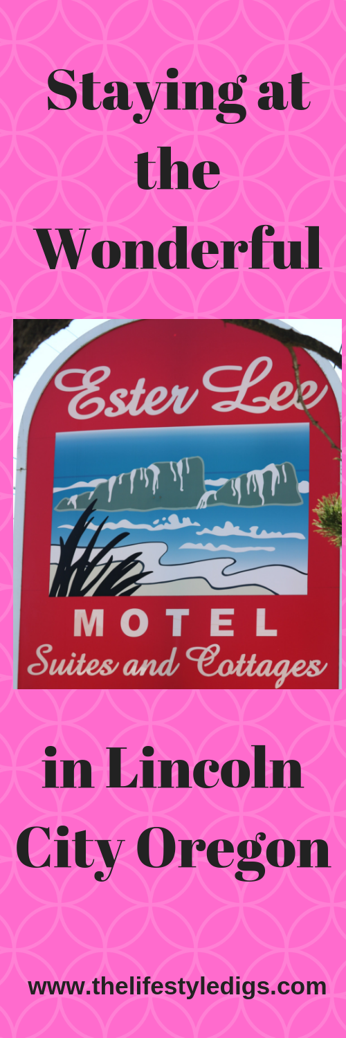 Staying at the Wonderful Ester Lee Motel in Lincoln City Oregon