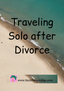 Traveling Solo after Divorce