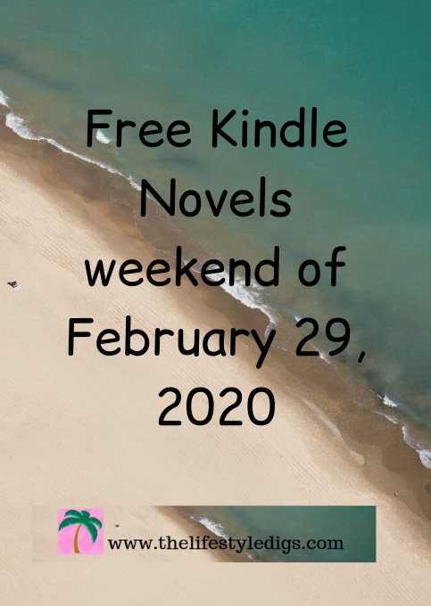 Free Kindle Novels Weekend of February 29, 2020!