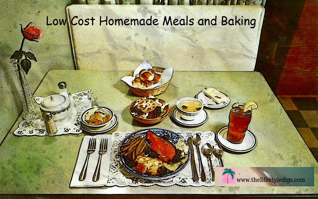 Low Cost Homemade Meals and Baking
