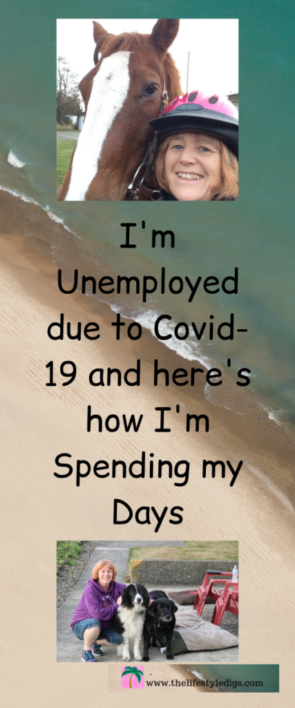 I'm Unemployed due to Covid-19 and here's how I'm Spending my Days