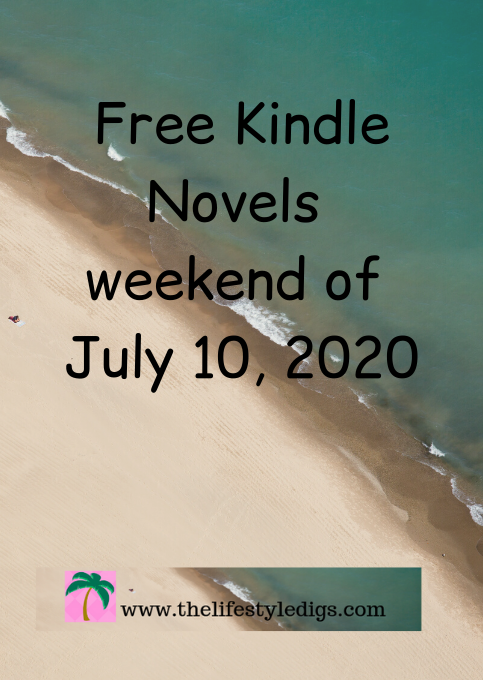 Free Kindle Novels Weekend of July 10, 2020