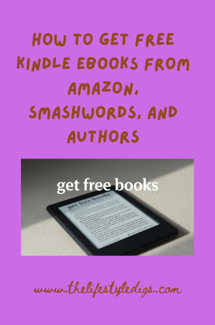 How to Get Free Kindle eBooks from Amazon, Smashwords, and Authors