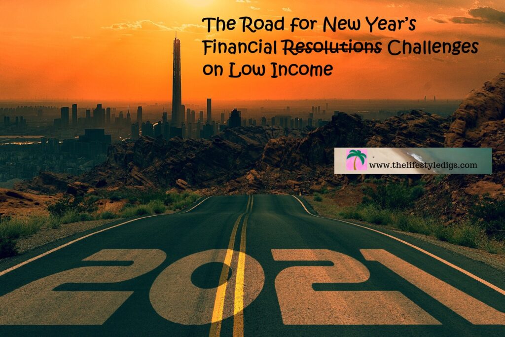 The Road for New Year’s Financial Resolutions Challenges on Low Income