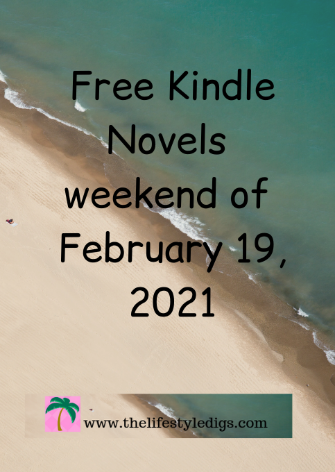 Free Kindle Novels Weekend of February 19, 2021