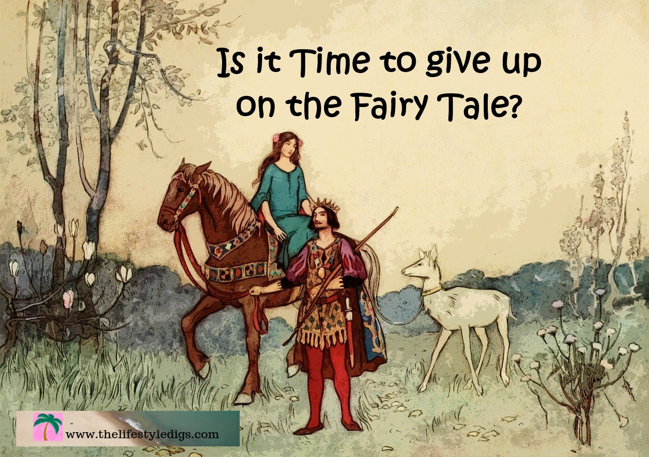 Is it Time to give up on the Fairy Tale?