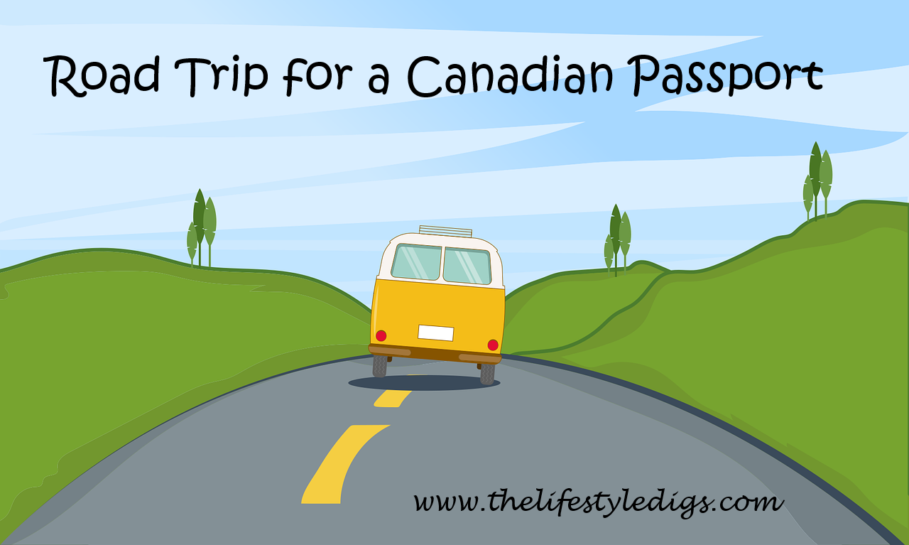 Road Trip for a Canada Passport