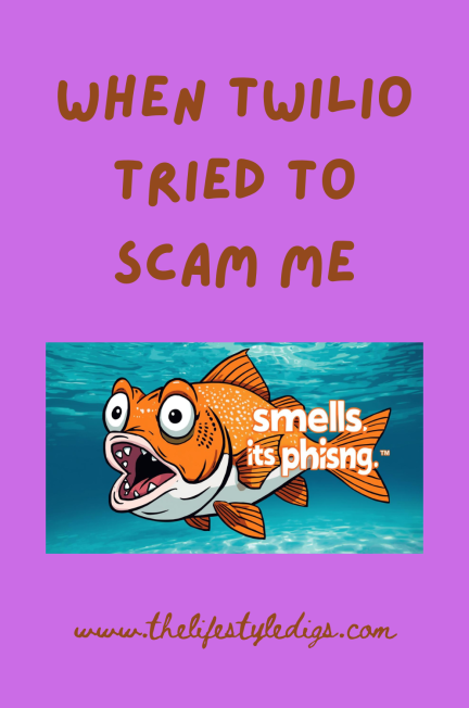 When Twilio Tried to Scam Me
