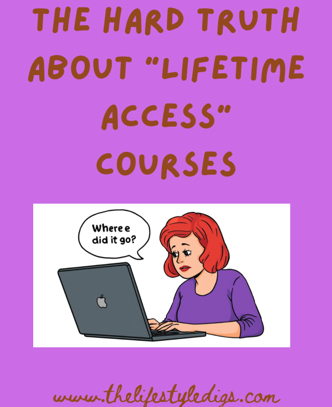 The Hard Truth About "Lifetime Access" Courses